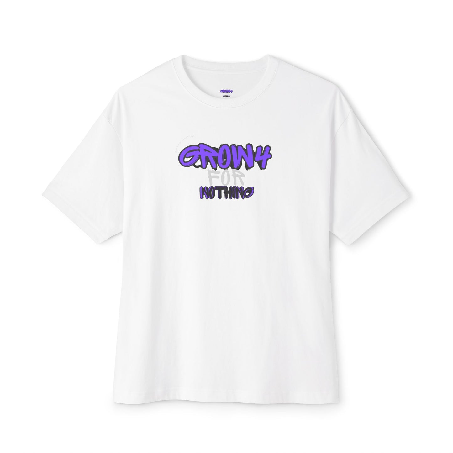 Unisex GROW4NOTHING Oversized T-Shirt - Relaxed Fit